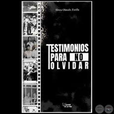  TESTIMONIOS PARA NO OLVIDAR - Autora: ELVIRA OLMEDO ZORRILLA - Ao 2023